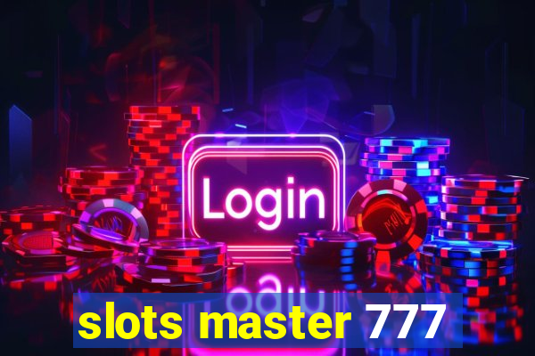 slots master 777